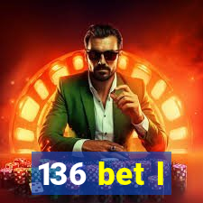 136 bet l